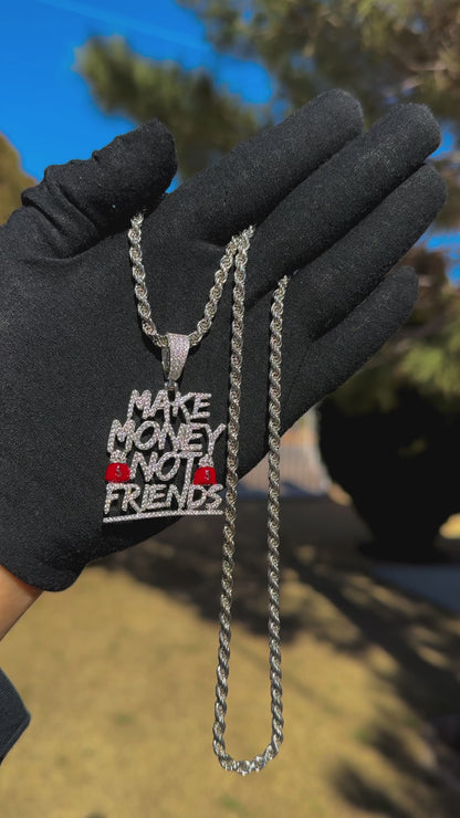 “Make Money Not Friends” Pendant